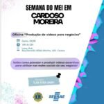 Aprenda a produzir vídeos para redes sociais com oficina do SEBRAE e Lions Clube em Cardoso Moreira