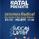 Programação do “Natal Presente” tem apresentação da banda Radicais Livres nesta segunda-feira (1º) em Itaperuna (RJ)