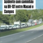 Acidente na BR-101, entre Macaé e Campos dos Goytacazes, reforça alerta para perigos na rodovia