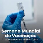 Itaperuna intensifica imunização durante a Semana Mundial de Vacinação