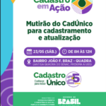 Mutirão do CadÚnico chega ao Bairro João Francisco Braz em Porcíuncula (RJ) neste sábado