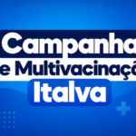 Italva (RJ) promove Campanha de Multivacinação para atualizar caderneta da população