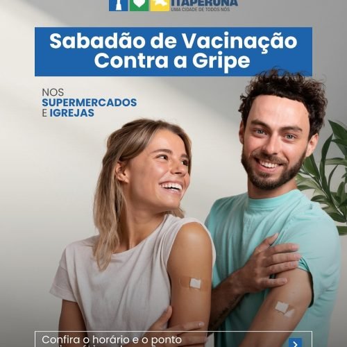 Secretaria Municipal de Saúde de Itaperuna promove o SABADÃO DE VACINAÇÃO DA GRIPE