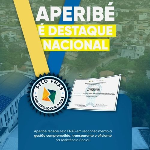 Prefeitura de Aperibé recebe Selo FNAS por eficiência na Assistência Social