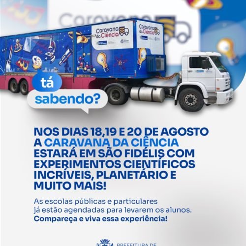 Caravana da Ciência chega a São Fidélis com experimentos e planetário