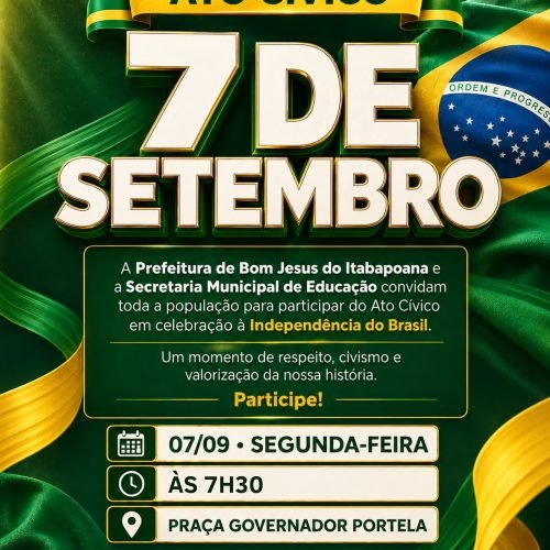 Bom Jesus do Itabapoana terá Ato Cívico em celebração à Independência do Brasil
