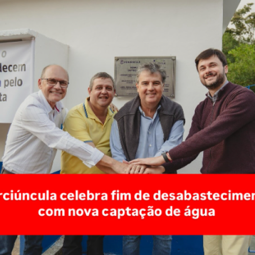 Porciúncula(RJ) conclui modernização do sistema de captação de água e encerra ciclo de desabastecimento
