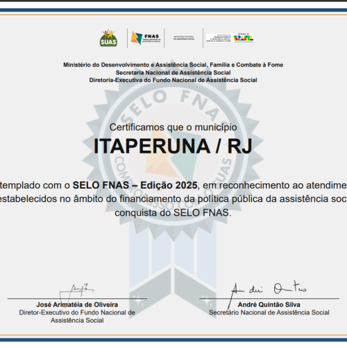 Itaperuna conquista Selo FNAS e é reconhecida por excelência na gestão da assistência social