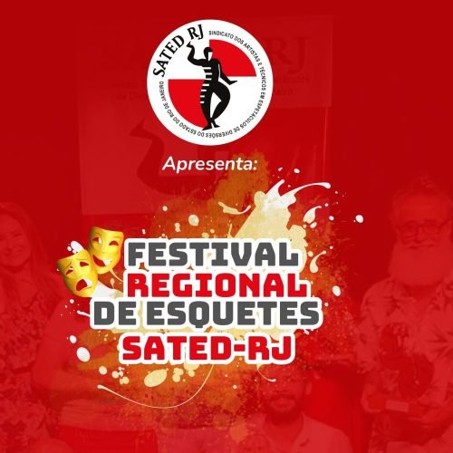 SATED-RJ abre inscrições para o Festival Regional de Esquetes 2025