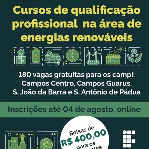 IFF abre 180 vagas para cursos gratuitos em energias renováveis com bolsa de R$ 400