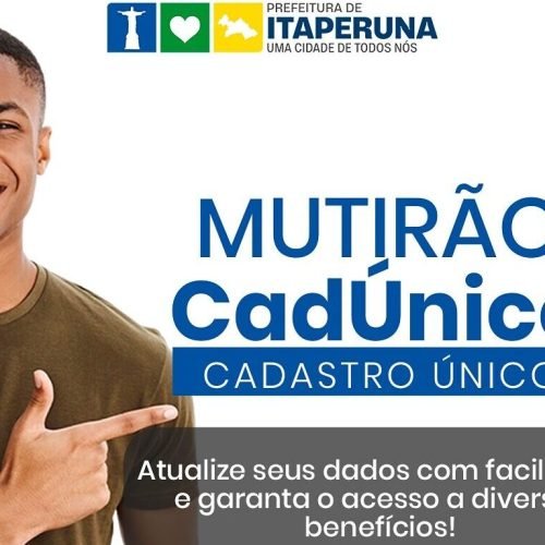Prefeitura de Itaperuna (RJ) realiza Mutirão de Atualização do Cadastro Único nos distritos